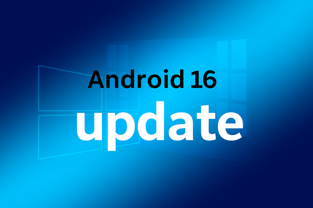 Android 16 update graphic with blue digital background and update text